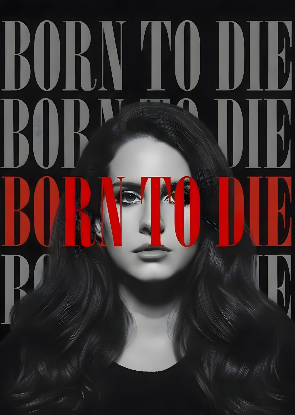 Born to Die