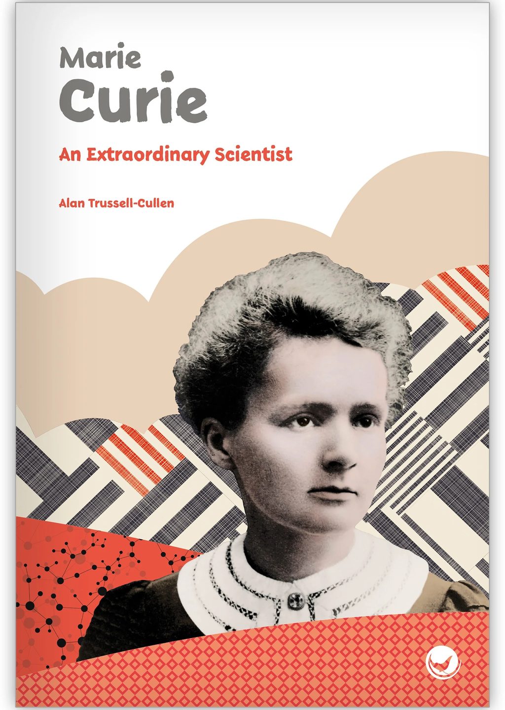 Marie Curie: Olağanüstü Bir Bilim İnsanı