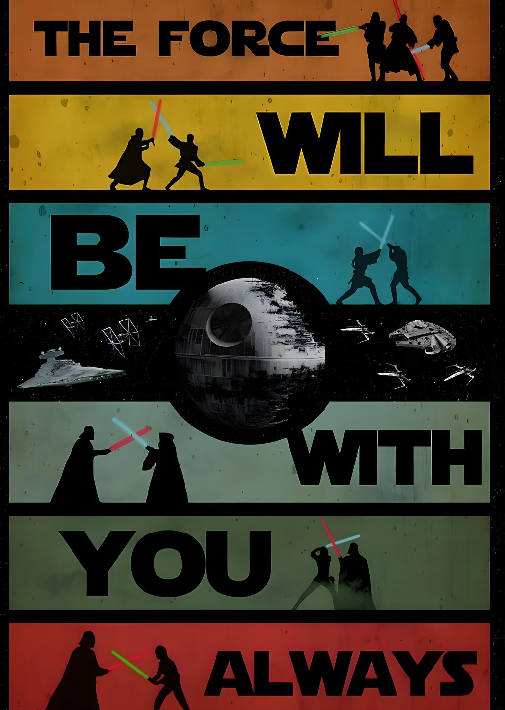 Star Wars: The Force Will Be With You